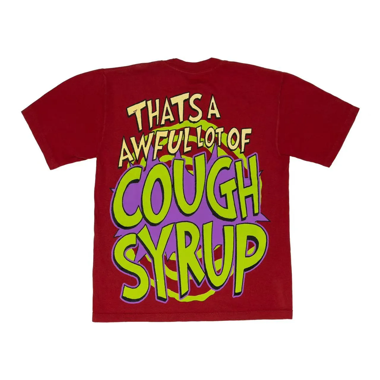 # / ｜ THAT'S A AWFUL LOT OF COUGH SYRUP In Stock T （fabric):32 Sizes（size）：S-M L X L （colour）： / 👉